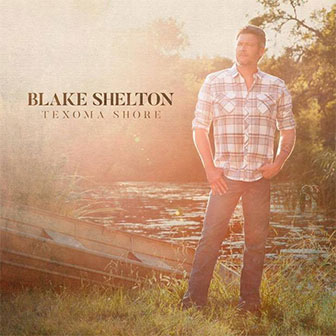 "Texoma Shore" album by Blake Shelton