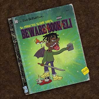 "Beware The Book Of Eli" album by Ski Mask The Slump God