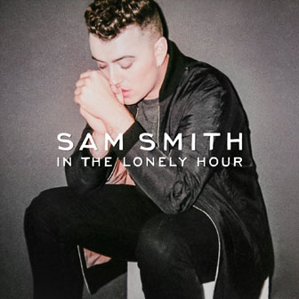 "In The Lonely Hour" album by Sam Smith