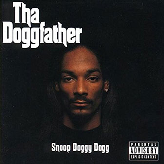 "Tha Doggfather" album by Snoop Doggy Dogg