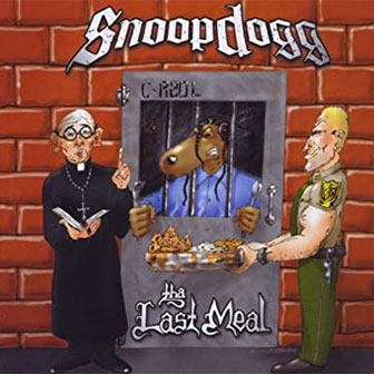 "Tha Last Meal" album by Snoop Dogg