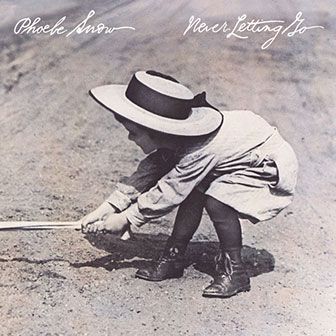 "Never Letting Go" album by Phoebe Snow
