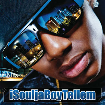 "iSouljaBoyTellem" album by Soulja Boy