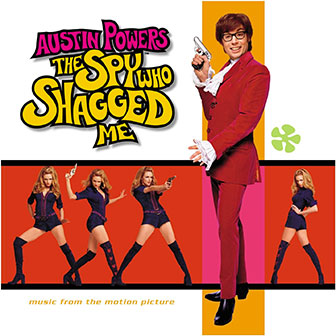 "Austin Powers: The Spy Who Shagged Me" soundtrack