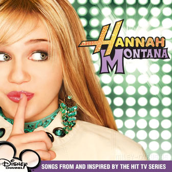 "I Got Nerve" by Hannah Montana
