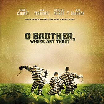 "O Brother, Where Art Thou?" Soundtrack