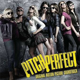 "Pitch Perfect" soundtrack