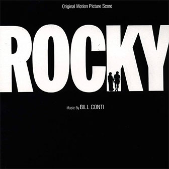 "Gonna Fly Now" by Bill Conti