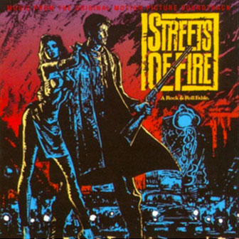 "Streets Of Fire" Soundtrack