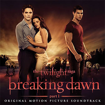 "The Twilight Saga: Breaking Dawn: Part 1" soundtrack