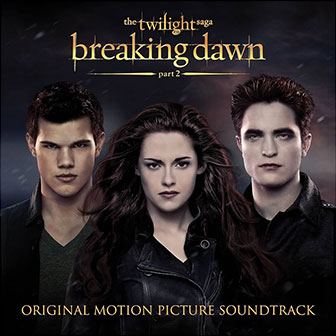 "The Twilight Saga: Breaking Dawn: Part 2" soundtrack