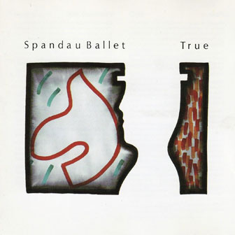 "True" album by Spandau Ballet