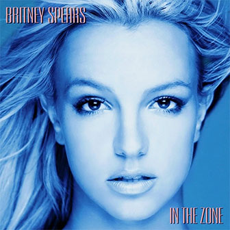 "In The Zone" album by Britney Spears