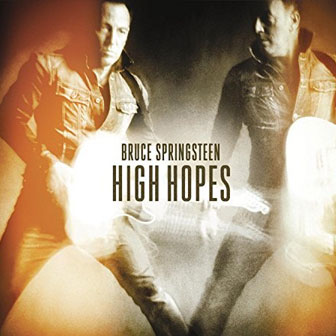 "High Hopes" album by Bruce Springsteen