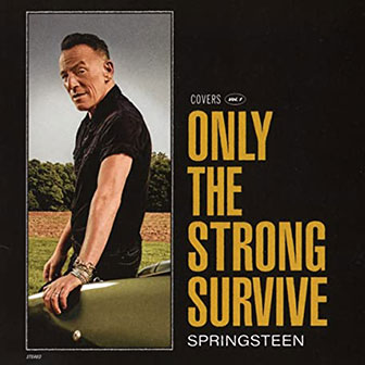 "Only The Strong Survive" album by Bruce Springsteen