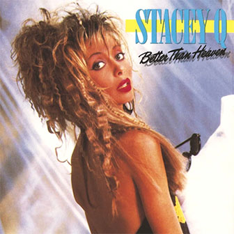 "Better Than Heaven" album by Stacey Q