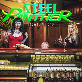 "Lower The Bar" album by Steel Panther