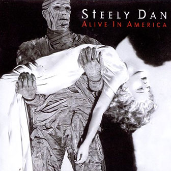 "Alive In America" album by Steely Dan