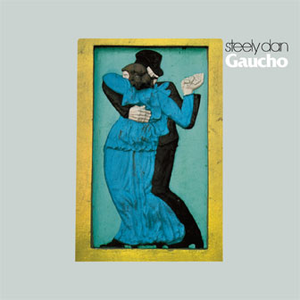 "Gaucho" album by Steely Dan