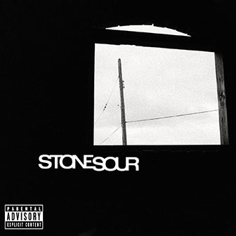 "Stone Sour" album by Stone Sour