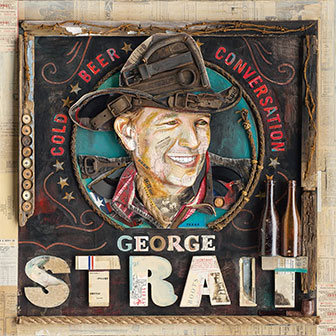 "Cold Beer Conversation" album by George Strait