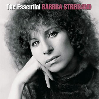 "Essential Barbra Streisand" album by Barbra Streisand