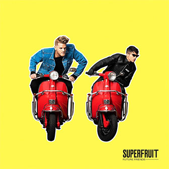"Future Friends" album by Superfruit