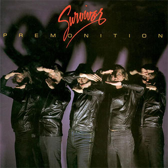 "Premonition" album by Survivor