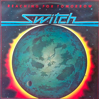 "Reaching For Tomorrow" album by Switch