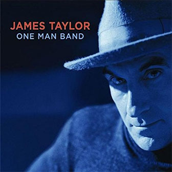 "One Man Band" album by James Taylor