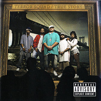 "True Story" album by Terror Squad