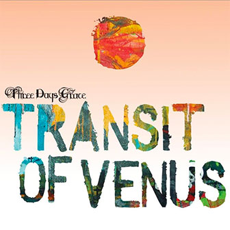 "Transit Of Venus" album by Three Days Grace