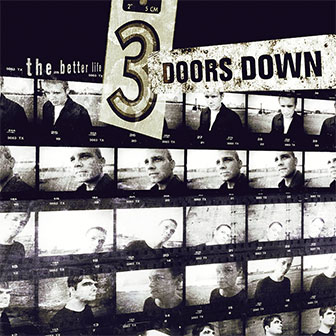 "The Better Life" album by 3 Doors Down