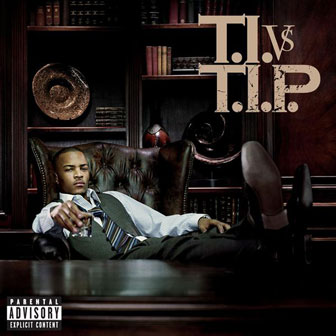 "T.I. vs T.I.P." album by T.I.