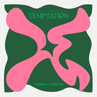 "The Name Chapter: Temptation" EP by Tomorrow X Together