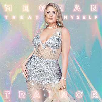 "Treat Myself" album by Meghan Trainor