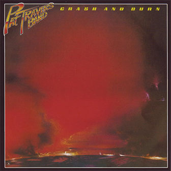 "Crash And Burn" album by Pat Travers Band