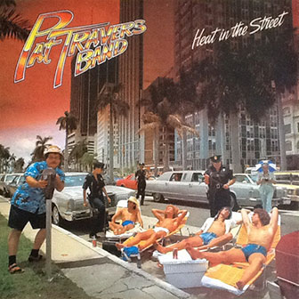 "Heat In The Street" album by Pat Travers