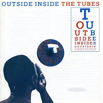 "Outside/Inside" album by The Tubes