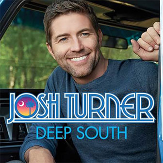 "Deep South" album by Josh Turner