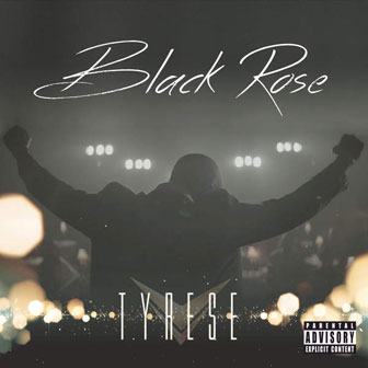 "Black Rose" album by Tyrese