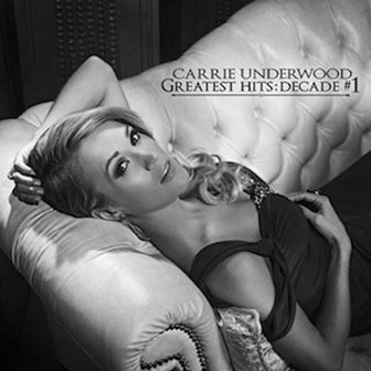 "Greatest Hits: Decade #1" album by Carrie Underwood