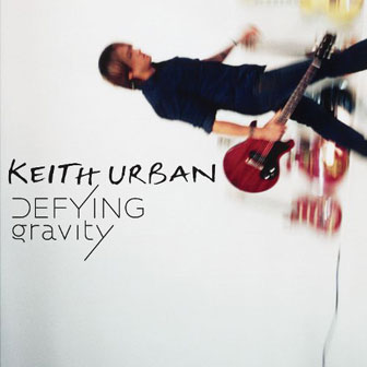 "Defying Gravity" album by Keith Urban