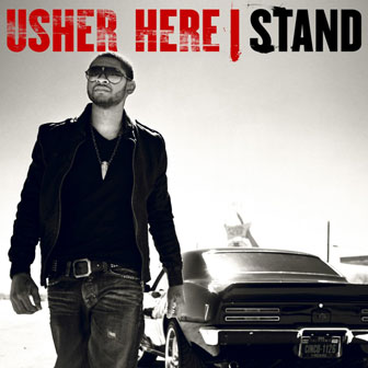 "Here I Stand" album by Usher