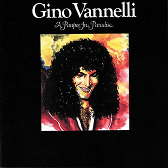 "A Pauper In Paradise" album by Gino Vannelli