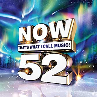 "NOW 52" album by Various Artists