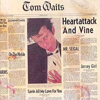 "Heartattack And Vine" album by Tom Waits