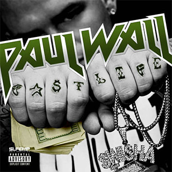 "Fast Life" album by Paul Wall