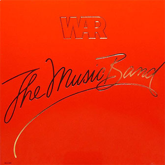 "The Music Band" album by War