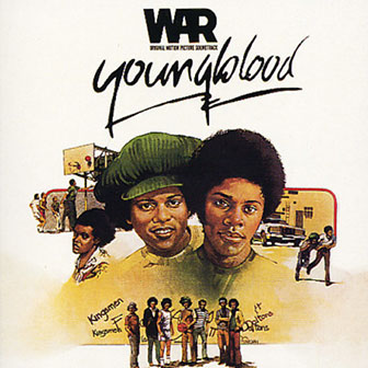 "Youngblood" soundtrack by War